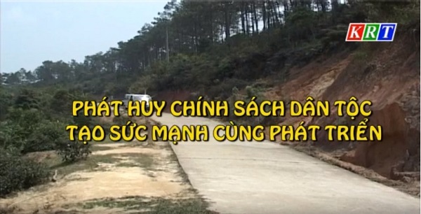 Phóng sự: Phát huy chính sách dân tộc tạo sức mạnh cùng phát triển